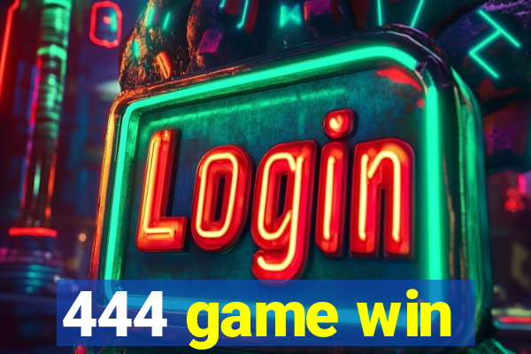 444 game win